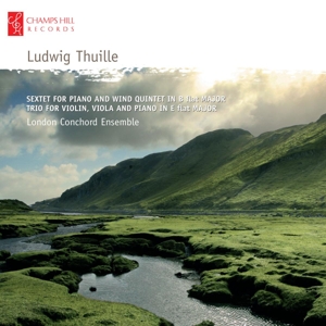 CD Shop - LONDON CONCHORD ENSEMBLE LUDWIG THUILLE: PIANO QUINTETS IN E FLAT MAJOR AND G MINOR