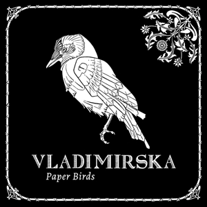 CD Shop - VLADIMIRSKA PAPER BIRDS