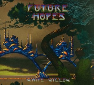 CD Shop - WHITE WILLOW FUTURE HOPES