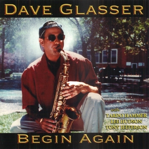 CD Shop - GLASSER, DAVE BEGIN AGAIN