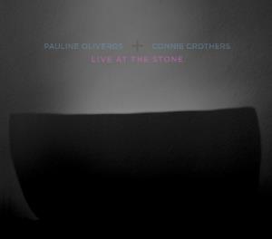 CD Shop - OLIVEROS, PAULINE/CONNIE LIVE AT THE STONE