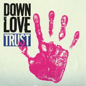 CD Shop - DOWN LOVE TRUST