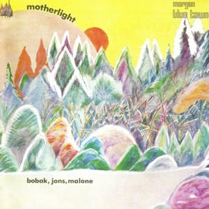 CD Shop - BOBAK/JONS/MALONE MOTHERLIGHT