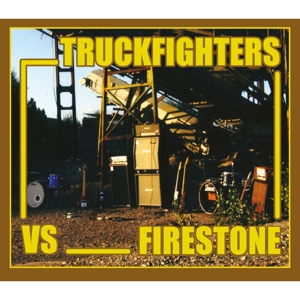 CD Shop - TRUCKFIGHTERS/FIRESTONE FUZZSPLIT OF THE CENTURY