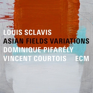 CD Shop - SCLAVIS, LOUIS/DOMINIQUE ASIAN FIELDS VARIATIONS