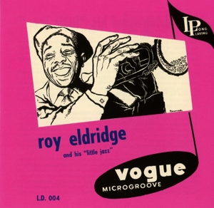 CD Shop - ELDRIDGE, ROY ROY ELDRIDGE AND HIS LITTLE JAZZ