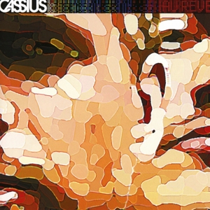 CD Shop - CASSIUS AU REVE