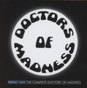 CD Shop - DOCTORS OF MADNESS PERFECT PAST: THE COMPLETE DOCTORS OF MADNESS