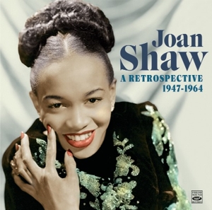 CD Shop - SHAW, JOAN RETROSPECTIVE 1947-1964