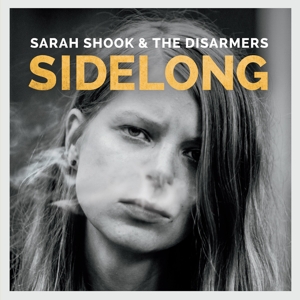 CD Shop - SHOOK, SARAH & THE DISARM SIDELONG