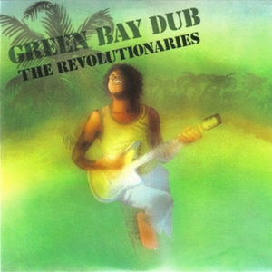 CD Shop - REVOLUTIONARIES GREEN BAY DUB