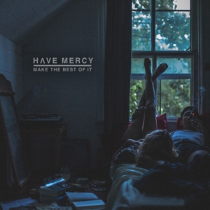 CD Shop - HAVE MERCY MAKE THE BEST OF IT