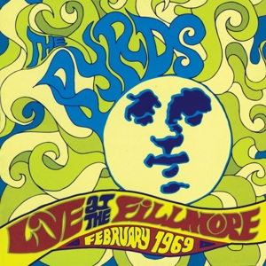 CD Shop - BYRDS LIVE AT THE FILLMORE 1969