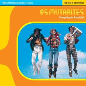 CD Shop - OS MUTANTES EVERYTHING IS POSSIBLE
