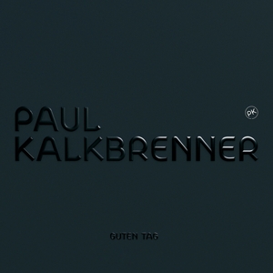 CD Shop - KALKBRENNER, PAUL GUTEN TAG
