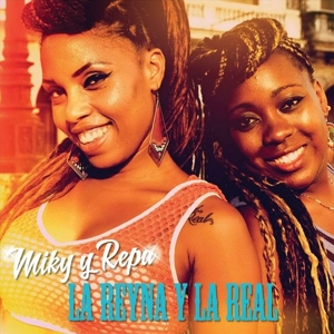CD Shop - LA REYNA Y LA REAL MIKY & REPA