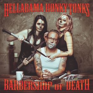 CD Shop - HELLABAMA HONKY TONKS BARBERSHOP OF DEATH