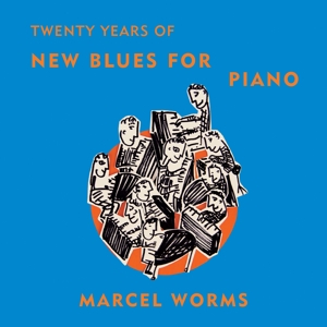CD Shop - WORMS, MARCEL NEW BLUES FOR PIANO