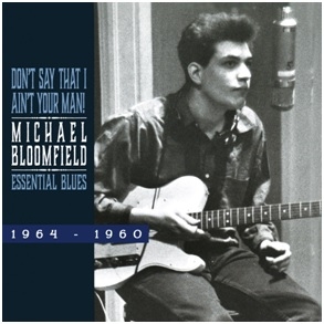 CD Shop - BLOOMFIELD, MICHAEL ESSENTIAL BLUES 1964-1960