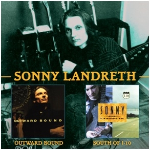 CD Shop - LANDRETH, SONNY OUTWARD BOUND/ SOUTH OF I-10