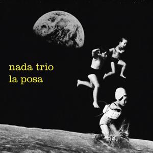 CD Shop - NADA TRIO LA POSA