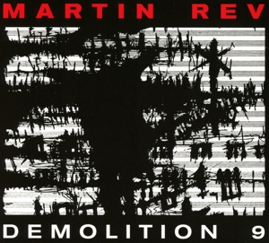 CD Shop - REV, MARTIN DEMOLITION 9