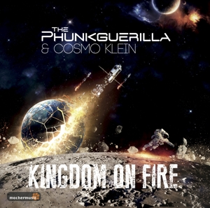 CD Shop - PHUNKGUERILLA & COSMO KLEIN KINGDOM ON FIRE