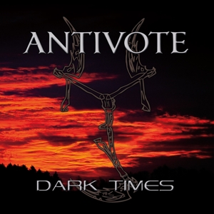 CD Shop - ANTIVOTE DARK TIMES