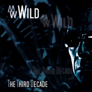 CD Shop - WILD, M. W. THIRD DECADE