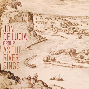 CD Shop - LUCIA, JON DE AS THE RIVER SINGS