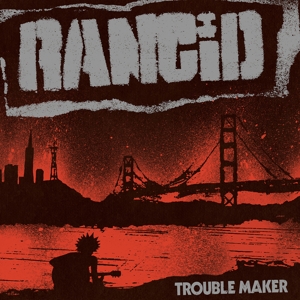 CD Shop - RANCID TROUBLE MAKER