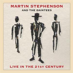 CD Shop - STEPHENSON, MARTIN LIVE IN THE 21ST CENTURY