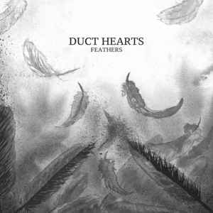 CD Shop - DUCT HEARTS FEATHERS