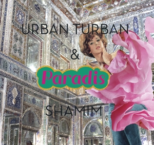 CD Shop - URBAN TURBAN & SHAMIM PARADIS