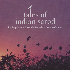 CD Shop - BAROT, PRADEEP/RICCARDO B TALES OF INDIAN SAROD