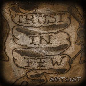 CD Shop - TRUST IN FEW SHITLIST