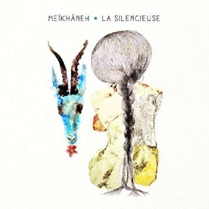 CD Shop - MEIKHANEH LA SILENCIEUSE