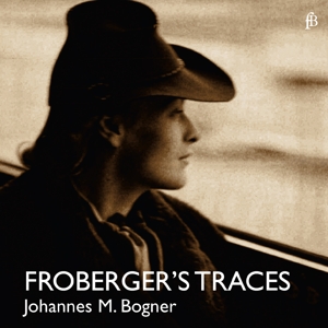 CD Shop - BOGNER, JOHANNES MARIA FROBERGER\