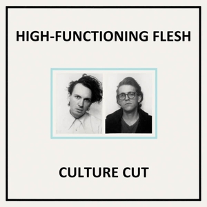 CD Shop - HIGH-FUNCTIONING FLESH CULTURE CUT