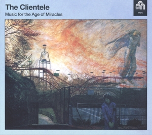 CD Shop - CLIENTELE MUSIC FOR THE AGE OF MIRACLES