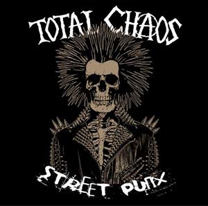 CD Shop - TOTAL CHAOS STREET PUNK
