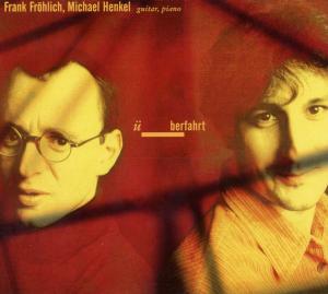 CD Shop - FROHLICH, FRANK/MICHAEL H UBERFAHRT