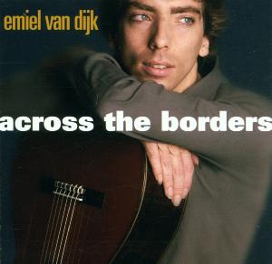 CD Shop - DIJK, EMIEL VAN ACROSS THE BORDERS