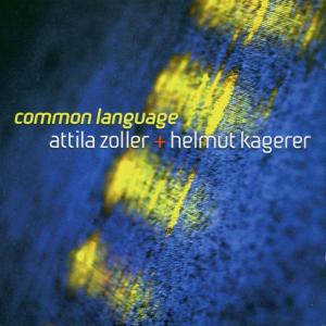 CD Shop - ZOLLER/KAGERER COMMON LANGUAGE