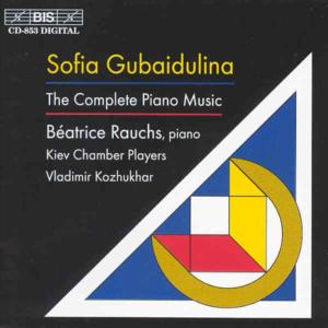 CD Shop - GUBAIDULINA, S. COMPLETE PIANO MUSIC:CHAC