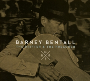 CD Shop - BENTALL, BARNEY DRIFTER & THE PREACHER