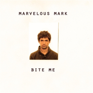 CD Shop - MARVELOUS MARK 7-BITE ME