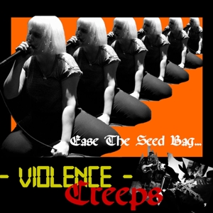CD Shop - VIOLENCE CREEPS 7-EASE THE SEED BAG
