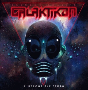 CD Shop - SMALL, BRENDON GALAKTIKON II: BECOME THE STORM
