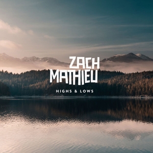 CD Shop - ZACH MATIEU HIGHS & LOWS